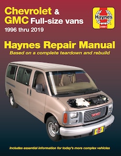 Couverture_Chevrolet & Gmc Full-size Vans 1996 Thru 2019 Haynes Repair Manual
