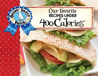 Front cover_Our Favorite Recipes Under 400 Calories With Photo Cover