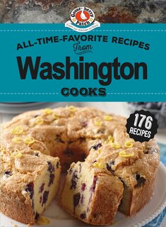 Front cover_All-time-favorite Recipes From Washington Cooks