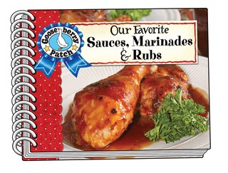 Front cover_Our Favorite Sauces, Marinades & Rubs