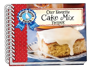 Front cover_Our Favorite Cake Mix Recipes