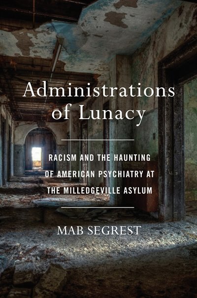 Front cover_Administrations of Lunacy