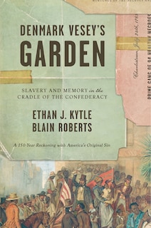 Front cover_Denmark Vesey’s Garden