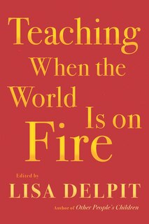 Front cover_Teaching When the World Is on Fire