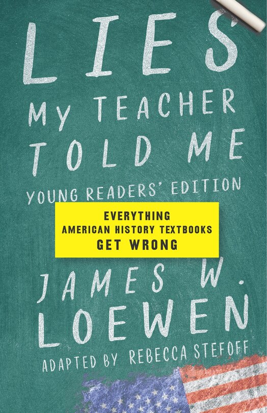 Front cover_Lies My Teacher Told Me: Young Readers’ Edition