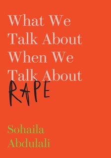 Couverture_What We Talk About When We Talk About Rape