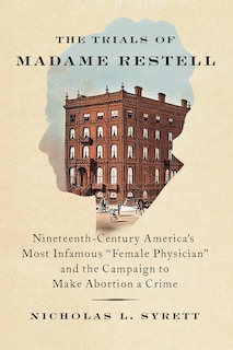 Front cover_The Trials of Madame Restell