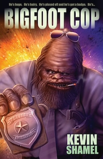 Front cover_Bigfoot Cop