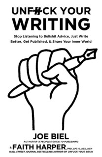 Front cover_Unfuck Your Writing
