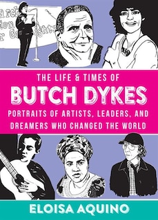 Front cover_Life & Times of Butch Dykes, The