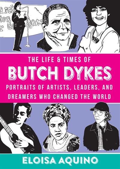 Front cover_Life & Times of Butch Dykes, The