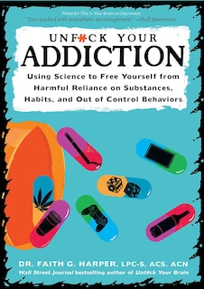 Front cover_Unfuck Your Addiction