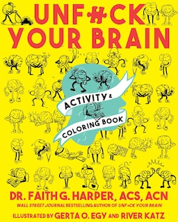 Front cover_Unfuck Your Brain Activity and Coloring Book