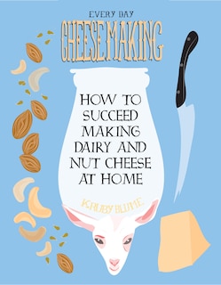Front cover_Everyday Cheesemaking