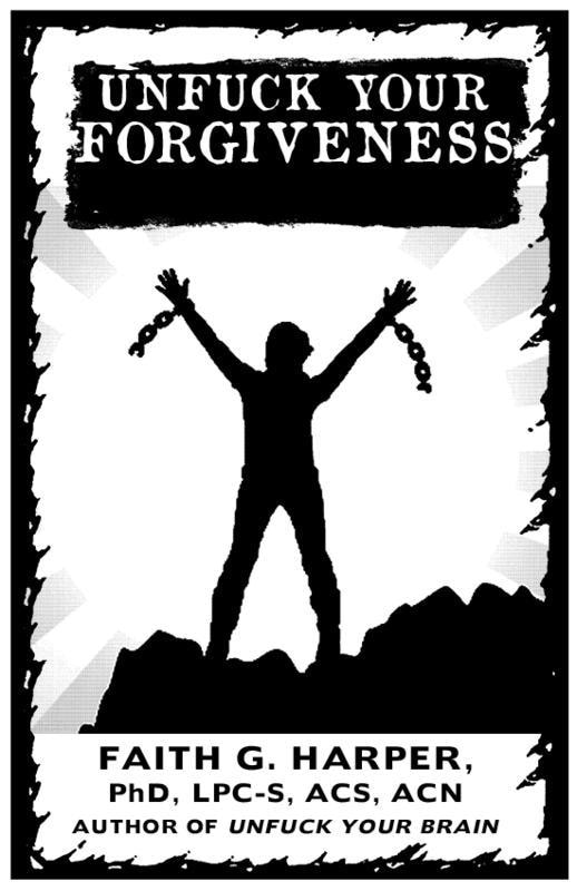Front cover_Unfuck Your Forgiveness