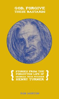 Front cover_God, Forgive These Bastards