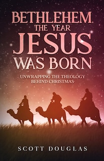 Couverture_Bethlehem, the Year Jesus Was Born