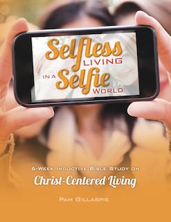 Front cover_Selfless Living in a Selfie World