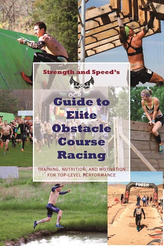 Couverture_Strength & Speed's Guide to Elite Obstacle Course Racing