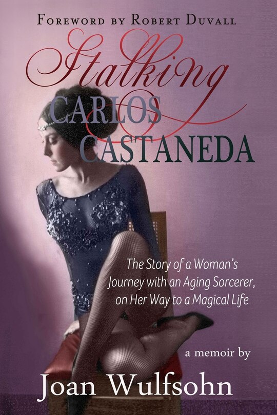 Front cover_Stalking Carlos Castaneda