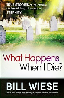 Front cover_What Happens When I Die?