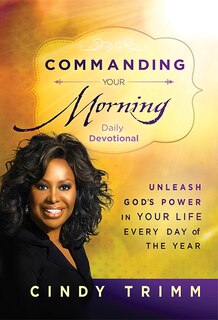 Front cover_Commanding Your Morning Daily Devotional