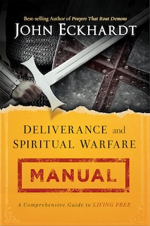 Front cover_Deliverance and Spiritual Warfare Manual