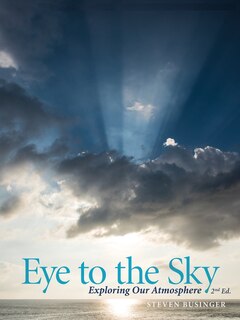 Front cover_Eye to the Sky - Exploring Our Atmosphere, Second Edition