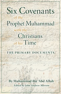 Front cover_Six Covenants of the Prophet Muhammad with the Christians of His Time