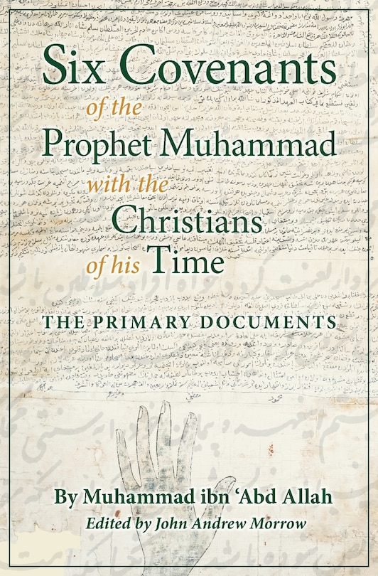 Front cover_Six Covenants of the Prophet Muhammad with the Christians of His Time