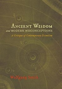 Couverture_Ancient Wisdom And Modern Misconceptions