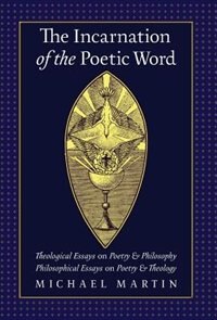 Front cover_The Incarnation of the Poetic Word