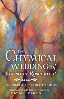 Front cover_The Chymical Wedding Of Christian Rosenkreutz