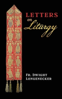 Couverture_Letters On Liturgy