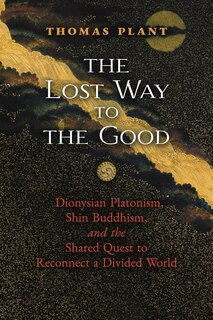 Front cover_The Lost Way to the Good
