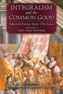 Front cover_Integralism and the Common Good