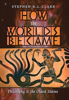 Front cover_How the Worlds Became