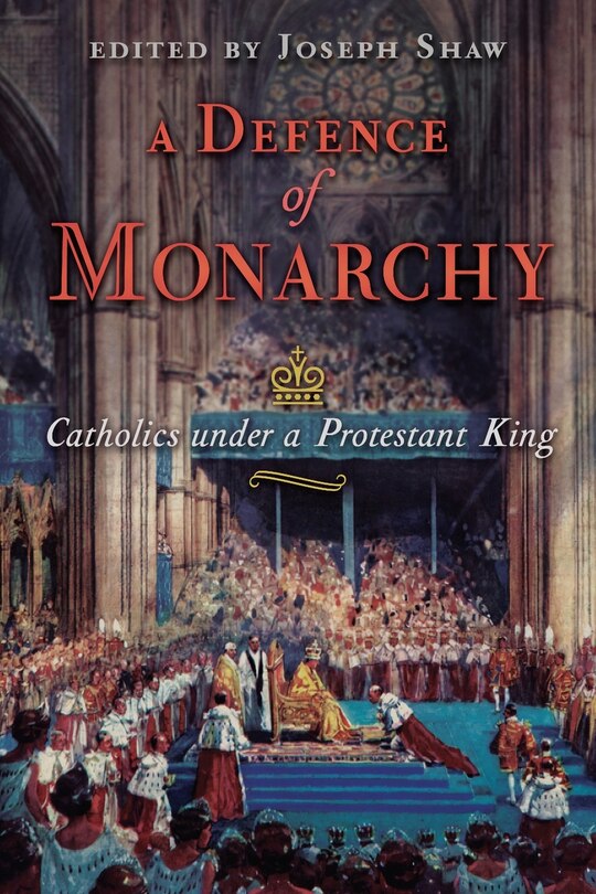 Front cover_A Defence of Monarchy