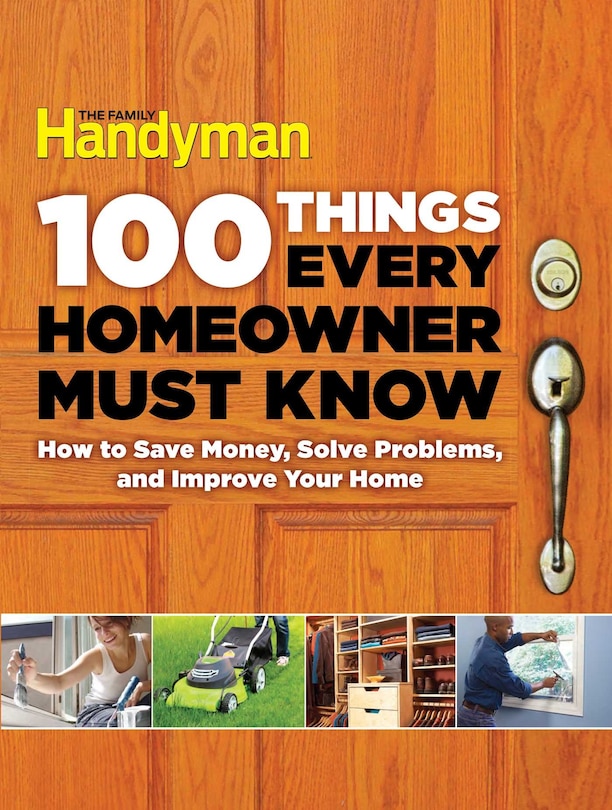 Front cover_100 Things Every Homeowner Must Know
