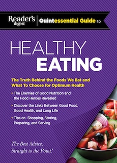 Front cover_Reader's Digest Quintessential Guide to Healthy Eating