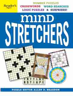 Reader's Digest Mind Stretchers Puzzle Book: Number Puzzles, Crosswords, Word Searches, Logic Puzzles & Surprises de Allen D Bragdon