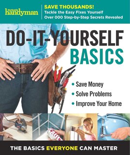 Front cover_Family Handyman Do-It-Yourself Basics Volume 2