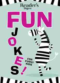 Reader's Digest Fun Jokes for Funny Kids by Reader's Reader's Digest