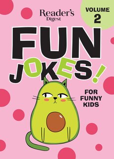 Reader's Digest Fun Jokes for Funny Kids Vol. 2