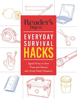 Front cover_Reader's Digest Everyday Survival Hacks