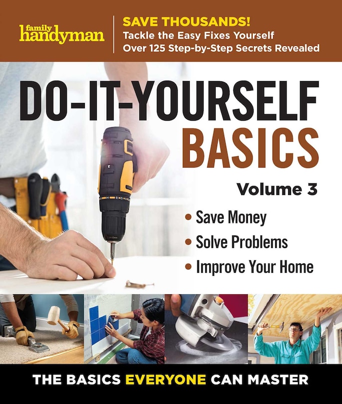 Front cover_Family Handyman Do-It-Yourself Basics Vol.3