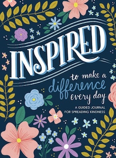 Front cover_Inspired...to Make A Difference Every Day