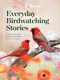 Front cover_Birds & Blooms  Everyday Birdwatching Stories