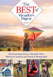 Best of Reader's Digest, Volume 4: Heartwarming Stories, Dramatic Tales, Hilarious Cartoons, and Timeless Photographs