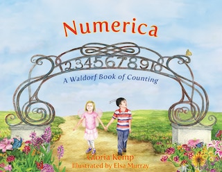 Numerica: A Waldorf Book of Counting